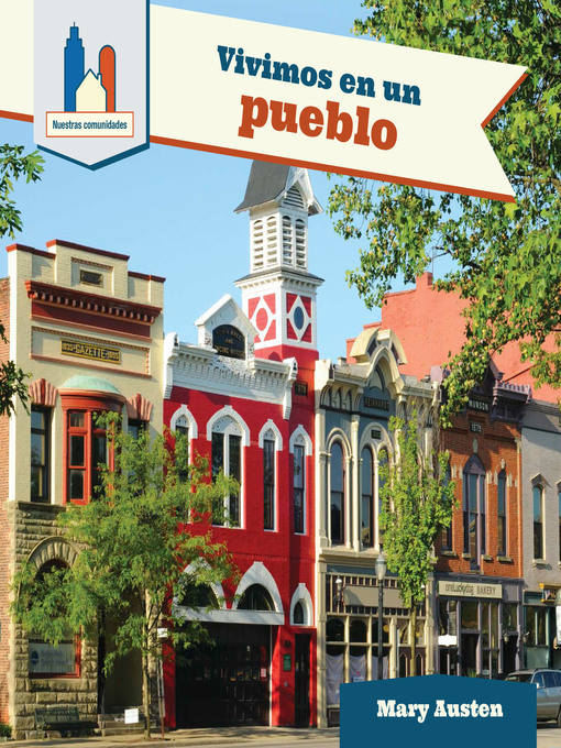 Title details for Vivimos en un pueblo (We Live in a Small Town) by Mary Austen - Available